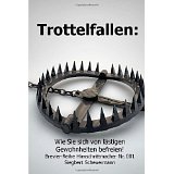 Trottelfallen, Gewohnheiten Ändern