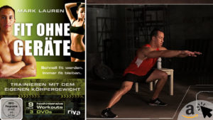 Mark Lauren - Fit ohne Geräte - Trainieren mit dem eigenen Körpergewicht